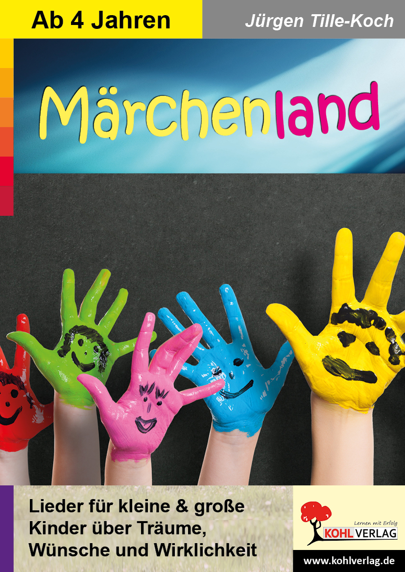 Märchenland  /  Kinderlieder ab 4 Jahren