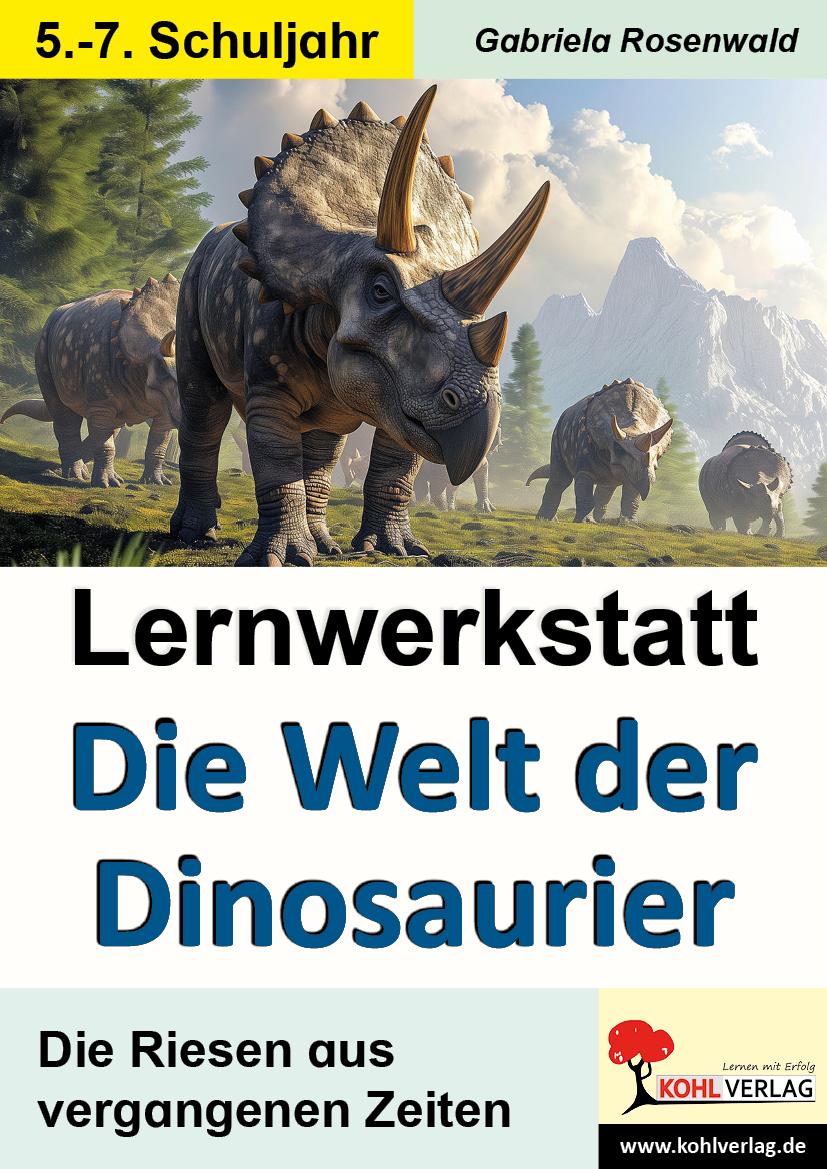 Lernwerkstatt Die Welt der Dinosaurier