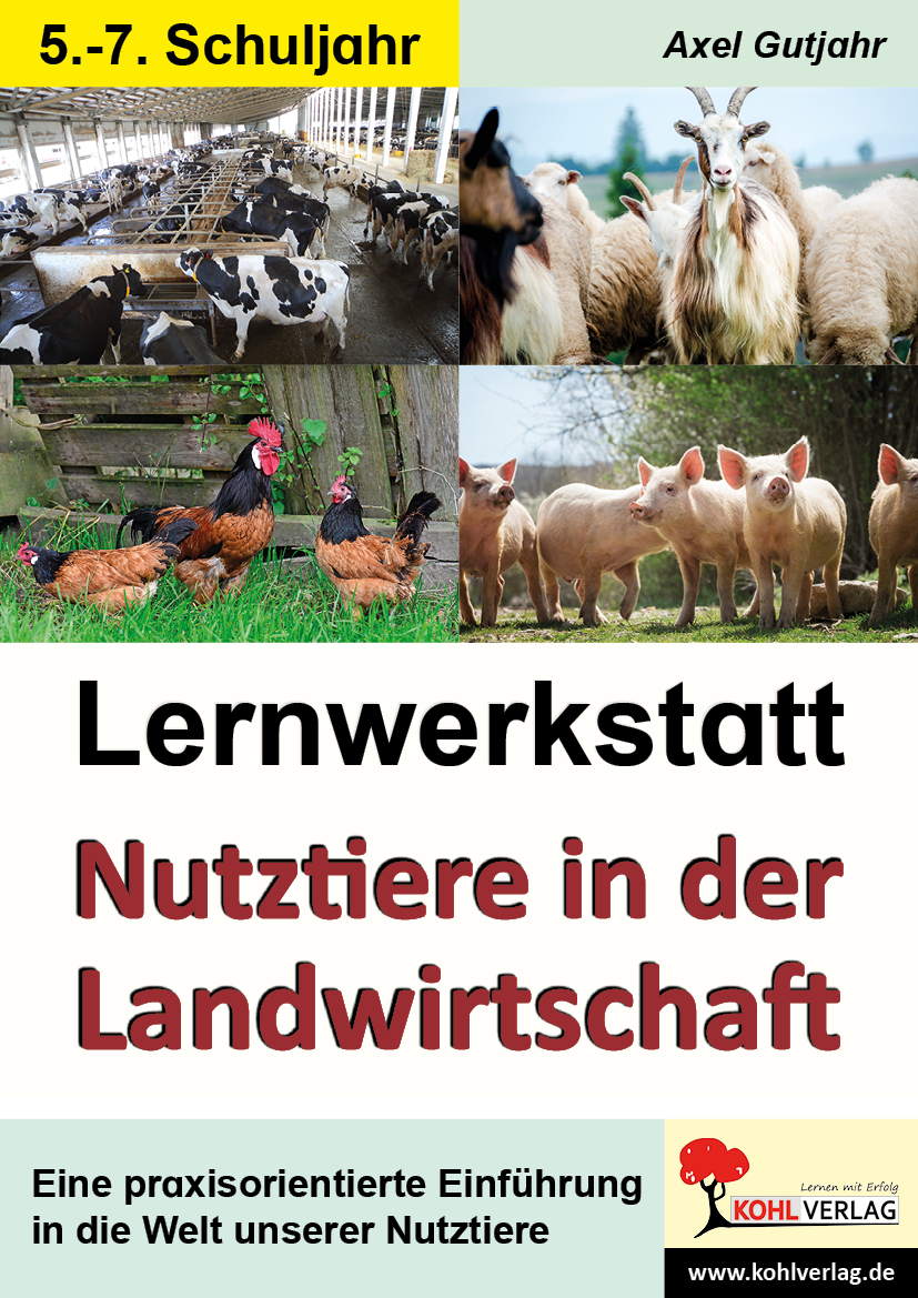 Lernwerkstatt Nutztiere in der Landwirtschaft  /  5.-7. Schuljahr