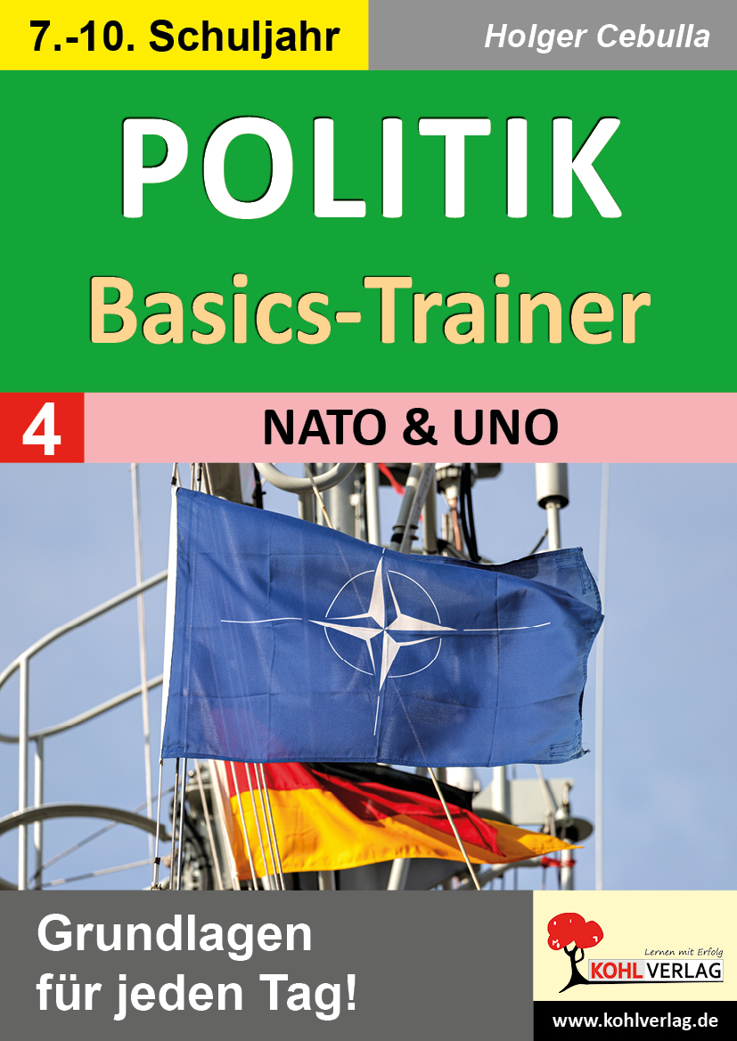 Politik-Basics-Trainer / Band 4: NATO & UNO